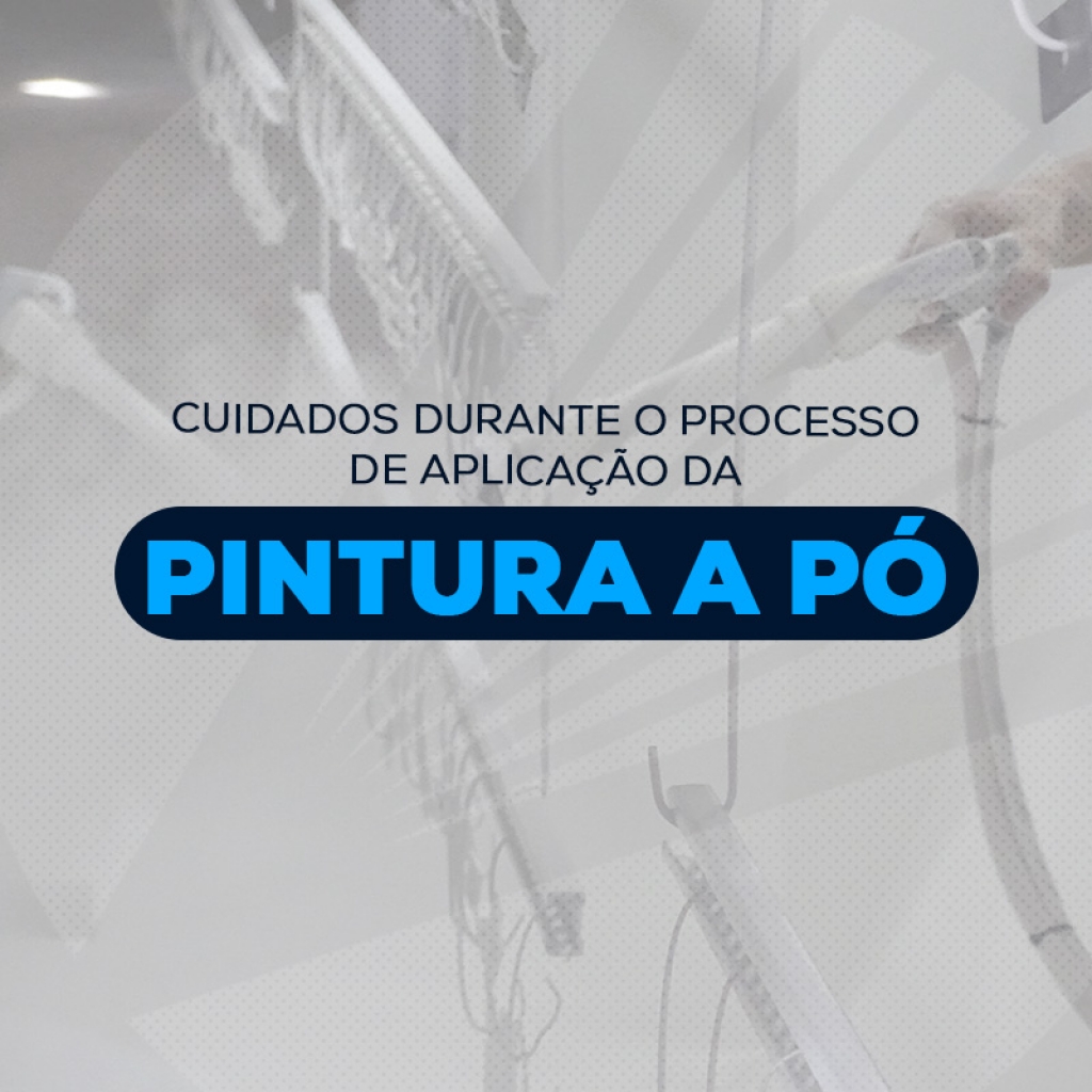Cuidados durante o processo de aplicação da pintura a pó