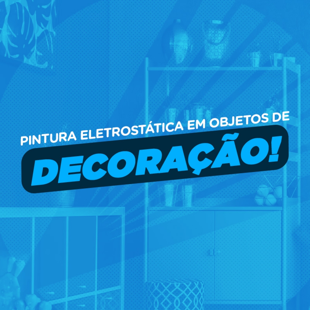 Pintura eletrostática em objetos de decoração!