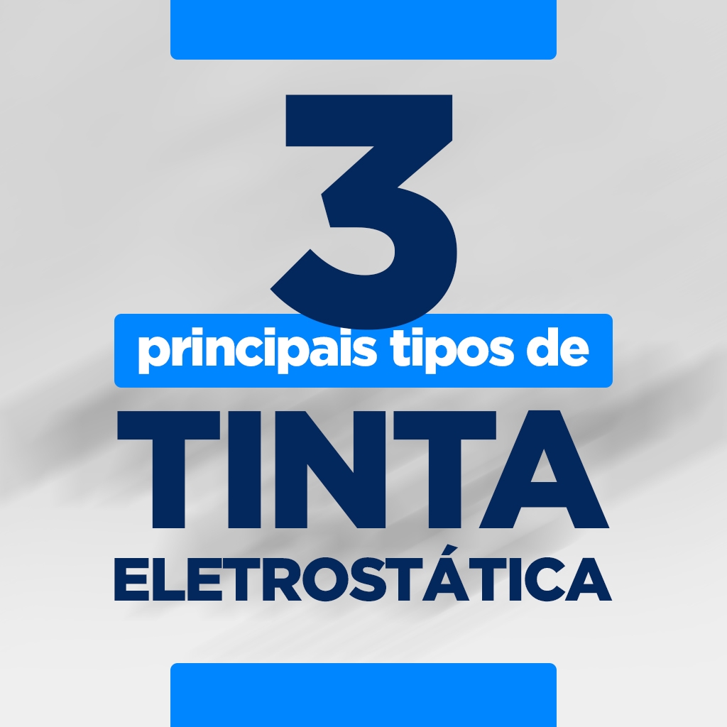 3 principais tipos de tinta eletrostática. 