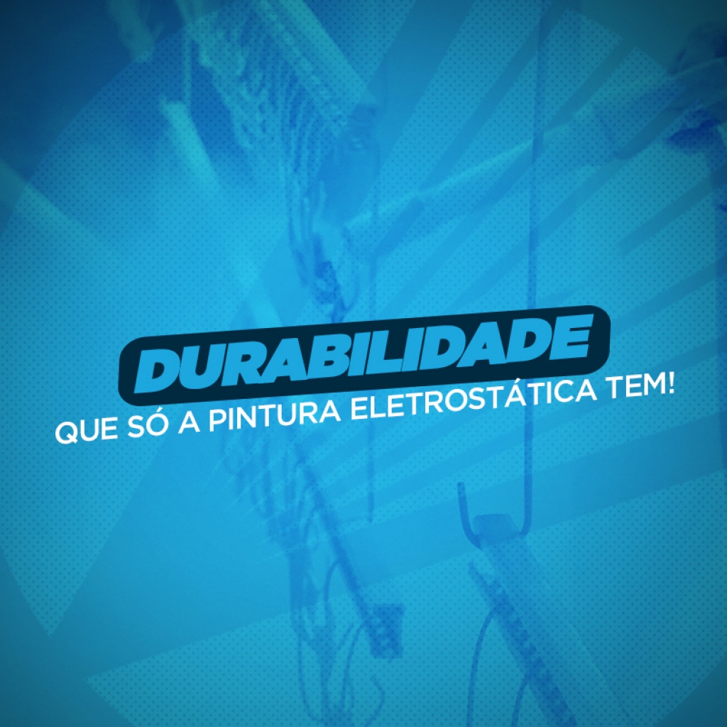 Durabilidade que só a pintura eletrostática tem!